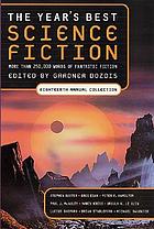 The year's best science fiction : eighteenth annual collection