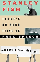 There's no such thing as free speech, and it's a good thing, too