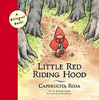Little Red Riding Hood = Caperucita roja