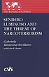 Sendero Luminoso and the threat of narcoterrorism