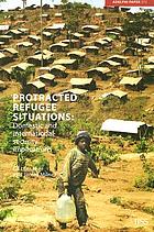 Protracted refugee situations : domestic and international security implications