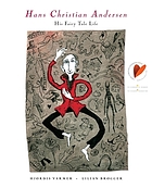 Hans Christian Andersen : his fairy tale life
