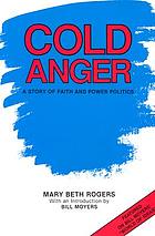 Cold anger : a story of faith and power politics