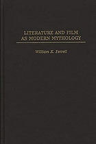 Literature and film as modern mythology