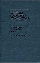 Concert and opera conductors : a bibliography of biographical materials