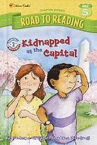 Kidnapped at the Capital