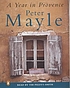 A year in Provence por Peter Mayle