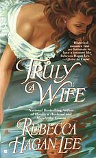 Truly a wife