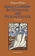 Kurze Geschichte der Geologie und Paläontologie... door Helmut Hölder