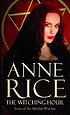 The witching hour by Anne Rice