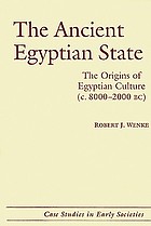 The Ancient Egyptian State: The Origins of Egyptian Culture (c. 8000-2000 BC) cover image