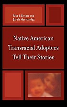 Native American Transracial Adoptees Tell Their Stories cover image