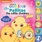 Los pollitos = the little chickies : bilingual sing-along!