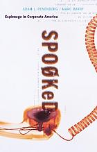 Spooked : espionage in corporate America