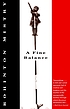 A fine balance : a novel 著者：  Rohinton Mistry 