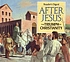 After Jesus : the triumph of Christianity. by  Reader's Digest Association. 