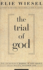 The trial of God (as it was held on February 25, 1649, in Shamgorod) : a play