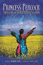 Princess Peacock : tales from the other peoples of China