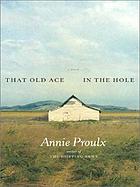 That old ace in the hole : a novel