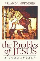 The parables of Jesus : a commentary