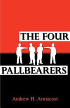 The four pallbearers