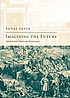 Imagining the future : science and American democracy