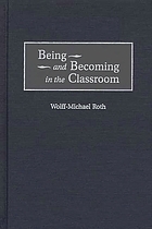 Being and becoming in the classroom