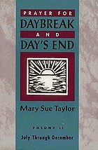 Prayer for daybreak and day's end