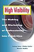 High visibility : the making and marketing of... von Irving J Rein