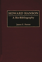 Howard Hanson : a bio-bibliography
