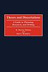 Theses and dissertations : a guide to planning, research, and writing
