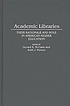 Academic libraries : their rationale and role... de Gerard B McCabe
