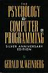 The psychology of computer programming von Gerald M Weinberg