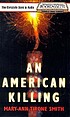 An American killing by Mary-Ann Tirone Smith