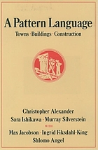 A pattern language : towns, buildings, construction