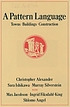 A pattern language : towns, buildings, construction