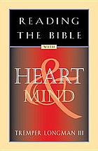Reading the Bible with heart & mind