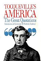 Tocqueville's America, the great quotations