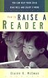 How to raise a reader door Elaine K McEwan-Adkins