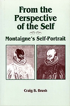 From the perspective of the self : Montaigne's self-portrait