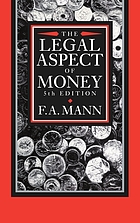 The legal aspect of money : with special reference to comparative private and public international law
