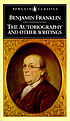 Autobiography and other writings 著者： Benjamin Franklin