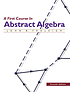 A first course in abstract algebra 著者：  John B Fraleigh 