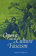 Opera and the culture of fascism