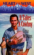 It takes a cowboy