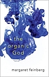 The organic God