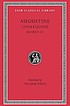 Confessions / 2. Books IX - XIII. 著者：  Aurelius Augustinus 
