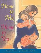 Home to me, home to you