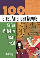 100 great American novels you've (probably) never read