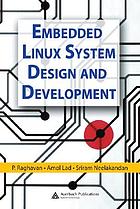 Embedded Linux system design and development